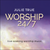 Worship 24/7: Live Soaking Worship MP3 Album